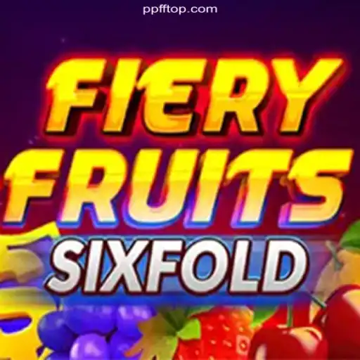 FieryFruitsSixFold: A Thrilling Journey in the World of Online Gaming