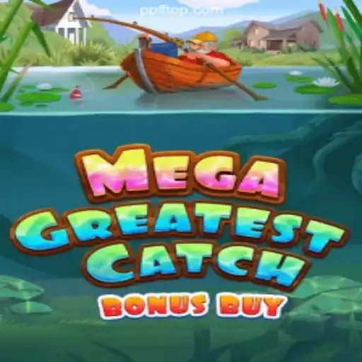 MegaGreatestCatchBonusBuy: O Melhor Jogo no PPFF Oficial Casino